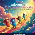 Mahnaz Roshan, Tbd - The adventure of colour pencils