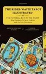Arthur Edward Waite - The Rider-Waite Tarot illustrated -The Pictorial Key to the Tarot
