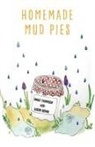 Aaron Quinn, Annie Thompson - Homemade Mud Pies