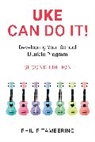 Philip Tamberino, Tamberino Philip - Uke Can Do It!