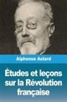 Alphonse Aulard - Études et leçons sur la Révolution française