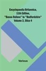 Various - Encyclopaedia Britannica, 11Th Edition, "Basso-Relievo" To "Bedfordshire" Volume 3, Slice 4