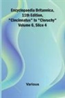 Various - Encyclopaedia Britannica, 11Th Edition, "Cincinnatus" To "Cleruchy" Volume 6, Slice 4