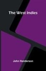 John Henderson - The West Indies