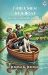 Jerome K. Jerome - Three Men In A Boat (To Say Nothing Of The Dog)