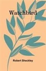 Robert Sheckley - Watchbird