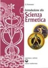 Giuliano Kremmerz - Introduzione alla scienza ermetica
