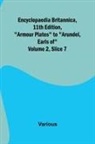 Various - Encyclopaedia Britannica, 11Th Edition, "Armour Plates" To "Arundel, Earls Of" Volume 2, Slice 7