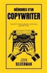 John Silverman - Mémoires d'un Copywriter