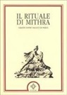 A. Cepollaro - Il rituale di Mithra. Papiro magico di Parigi
