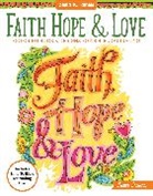 Pickens Robin - Faith, Hope & Love Coloring Book