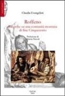 Claudia Evangelisti - Roffeno. Ricerche su una comunità montana di fine Cinquecento