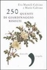 Mario Calvino, Eva Mameli Calvino - 250 quesiti di giardinaggio risolti