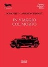 Dorothy C. Disney - In viaggio col morto