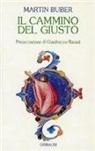 Martin Buber - Il cammino del giusto. Riflessioni su alcuni salmi