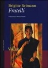 Brigitte Reimann - Fratelli