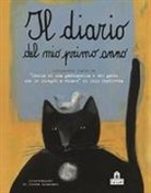 Simona Mulazzani - Il diario del mio primo anno. Liberamente tratto da «Storia di una gabbianella e del gatto che le insegnò a volare» di Luis Sepúlveda