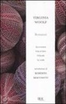 Virginia Woolf - Romanzi: La crociera-Gita al faro-Orlando-Le onde