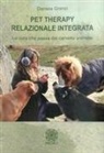 Daniela Grenzi - Pet therapy relazionale integrata. La cura che passa dal cervello animale