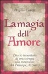 Phyllis Curott - La magia dell'amore