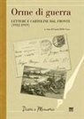 L. Delle Cave - Orme di guerra. Lettere e cartoline dal fronte (1912-1919)