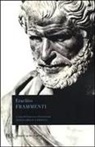Eraclito, Francesco Fronterotta - Frammenti. Testo greco a fronte