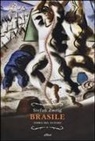 Stefan Zweig - Brasile. Terra del futuro