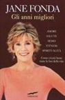 Jane Fonda - Gli anni migliori