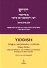 Sheva Zucker - Yiddish. Lingua, letteratura e cultura. Corso per principianti