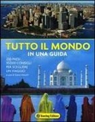 G. Morelli - Tutto il mondo in una guida