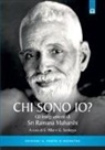 T. M. Mahadevan - Chi sono io? Gli insegnamenti di Sri Ramana Maharshi
