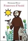 Hermann Hesse - Francesco d'Assisi
