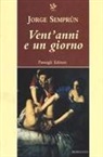 Jorge Semprún - Vent'anni e un giorno