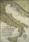 Francesco Somaini - Geografie politiche italiane tra Medio Evo e Rinascimento