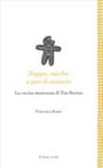 Francesca Rosso - Zuppe, zucche e pan di zenzero. La cucina mostruosa di Tim Burton