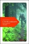 Julien Leblay - Il tao della bicicletta. Piccole meditazioni ciclopediche