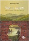 Marcello Mazzoleni - Nubi in transito. Si può vivere anche con l'ansia, il panico e l'agorafobia