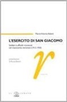 M. Vittoria Adami - L' esercito di san Giacomo. Soldati e ufficiali ricoverati nel manicomio veronese (1915-1920)