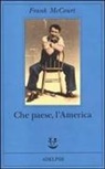 Frank Mccourt - Che paese, l'America