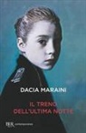 Dacia Maraini - Il treno dell'ultima notte