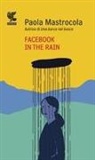 Paola Mastrocola - Facebook in the rain