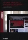 R. Menarini - Le nuove forme della cultura cinematografica. Critica e cinefilia nell'epoca del web
