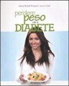 Azmina Govindji, Antony Worrall Thompson - Perdere peso con il diabete