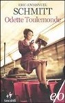 Eric-Emmanuel Schmitt - Odette Toulemonde