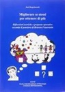 Jael Kopciowski Camerini, C. Gerbino - Migliorare se stessi per ottenere di più. Riflessioni teoriche e proposte operative secondo il pensiero di Reuven Feuerstein