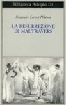 Alexander Lernet-Holenia - La resurrezione di Maltravers