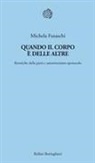 Michela Fusaschi - Quando il corpo è delle altre. Retoriche della pietà e umanitarismo-spettacolo
