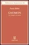 Paolo Zellini - Gnomon. Una indagine sul numero