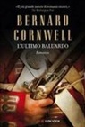 Bernard Cornwell - L' ultimo baluardo
