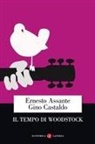 Ernesto Assante, Gino Castaldo - Il tempo di Woodstock